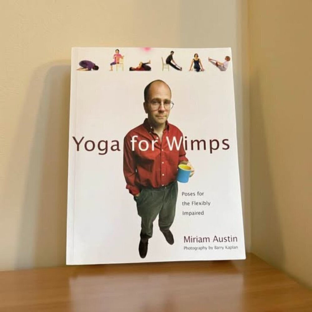 YOGA FOR WIMPS BOOK
